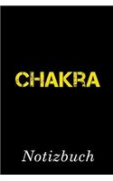 Chakra Notizbuch: Für dein Chakra - Notizbuch mit 110 linierten Seiten - Format 6x9 DIN A5 - Soft cover matt -
