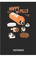 Happy Pills Notebook: Liniertes Mehrschweinchen Notizbuch & Schreibheft Für Frauen Männer Und Kinder. Eine Tolle Geschenk Idee Für Alle Meerschweinchen Freunde.