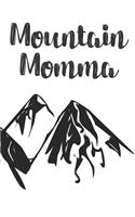 Mountain Momma: Hiking Trail Logbook To Keep Track Of Your Hikes With Mountain Range On Front And Back Cover