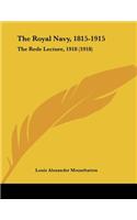 The Royal Navy, 1815-1915
