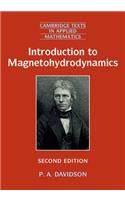 Introduction to Magnetohydrodynamics: (Series Number 55 Cambridge Texts in Applied Mathematics)