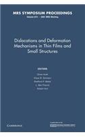 Dislocations and Deformation Mechanisms in Thin Films and Small Structures: Volume 673