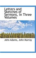 Letters and Sketches of Sermons, in Three Volumes