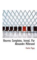 Oeuvres Compl Tes. Introd. Par Alexandre Millerand