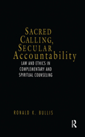 Sacred Calling, Secular Accountability