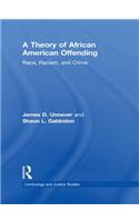 A Theory of African American Offending