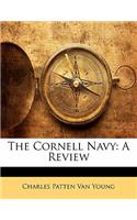 The Cornell Navy: A Review