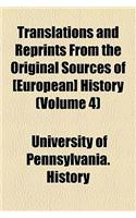 Translations and Reprints from the Original Sources of [European] History (Volume 4): (English)