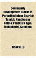 Community Development Blocks in Purba Medinipur District: Tamluk, Nandigram, Haldia, Panskura, Egra, Mahishadal, Sutahata(English)