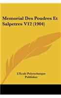 Memorial Des Poudres Et Salpetres V12 (1904)