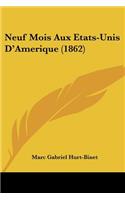 Neuf Mois Aux Etats-Unis D'Amerique (1862)