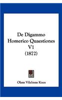 De Digammo Homerico Quaestiones V1 (1872): (Latin)