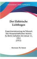 Elektrische Lichtbogen