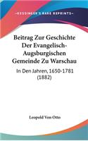 Beitrag Zur Geschichte Der Evangelisch-Augsburgischen Gemeinde Zu Warschau
