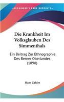 Die Krankheit Im Volksglauben Des Simmenthals