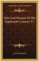 Men and Women of the Eighteenth Century V2