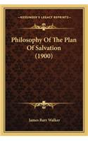 Philosophy Of The Plan Of Salvation (1900)