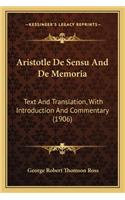 Aristotle de Sensu and de Memoria