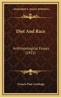 Diet and Race: Anthropological Essays (1922)