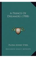 Prince Of Dreamers (1908)