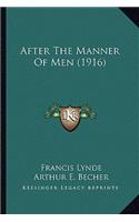 After the Manner of Men (1916)