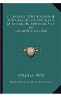 Grundriss Der Geographie Und Geschichte Der Alten, Mittlern Und Neuern Zeit V2