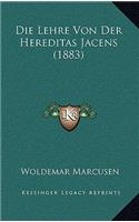 Die Lehre Von Der Hereditas Jacens (1883)