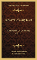 For Love Of Mary Ellen