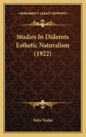 Studies In Diderots Esthetic Naturalism (1922)