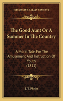 Good Aunt Or A Summer In The Country