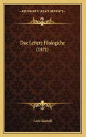 Due Lettere Filologiche (1871)