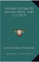 Ultime Lettere Di Jacopo Ortis, Part 1-2 (1817)