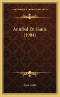 Annibal En Gaule (1904)