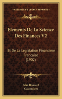 Elements De La Science Des Finances V2