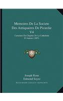 Memoires De La Societe Des Antiquaires De Picardie V4