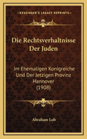 Die Rechtsverhaltnisse Der Juden