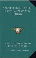 Aanteekening Op De Artt. 86-89 W. V. K. (1890)