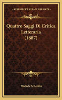 Quattro Saggi Di Critica Letteraria (1887)