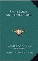 Saint Louis Securities (1906)