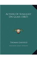 Action Of Sunlight On Glass (1867)