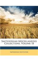 Smithsonian Miscellaneous Collections, Volume 18