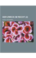 Der Zweck Im Recht (2)