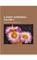 A Hardy Norseman (Volume 2)