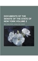 Documents of the Senate of the State of New York Volume 2