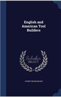 English and American Tool Builders
