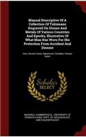 Manual Descriptive Of A Collection Of Talismans Engraved On Stones And Metals Of Various Countries And Epochs, Illustrative Of What Man Has Worn For His Protection From Accident And Disease