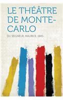 Le Theatre de Monte-Carlo