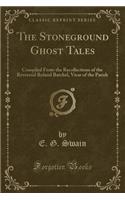 The Stoneground Ghost Tales
