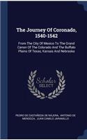 The Journey Of Coronado, 1540-1542