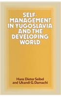 Self-Management in Yugoslavia and the Developing World